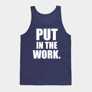 Put in the work | Garyvee Tank Top